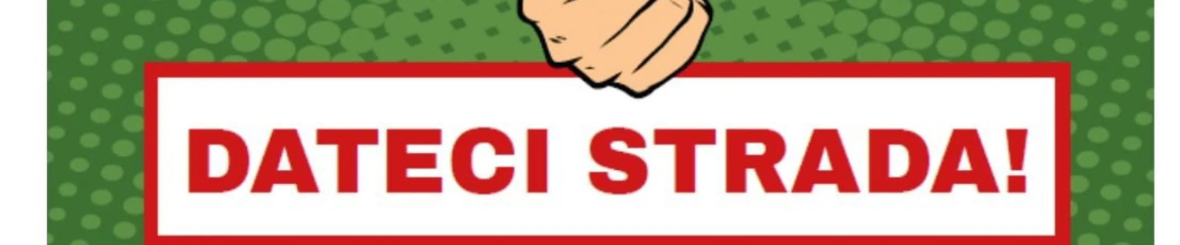 Dateci strada